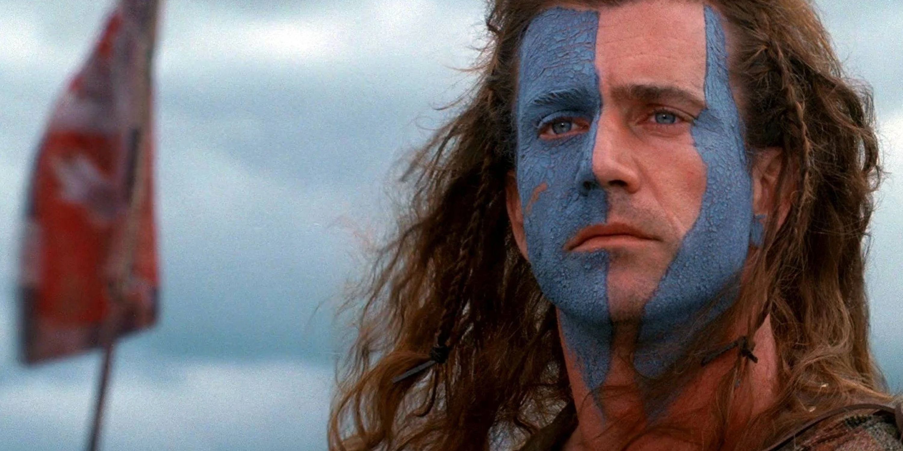 William Wallace in Braveheart, played by Mel Gibson